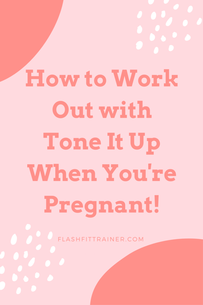 Tone it up Prenatal Workout. How to work out with Tone it Up when you're pregnant