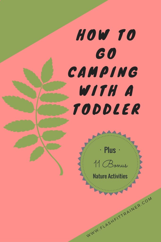 How to Camp with a Toddler