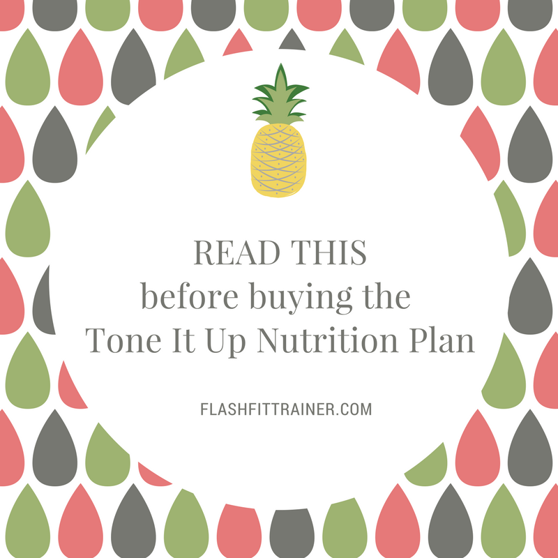 komfortabel Lækker Hvad er der galt Read This Before Buying the Tone It Up Nutrition Plan - FlashFit Trainer
